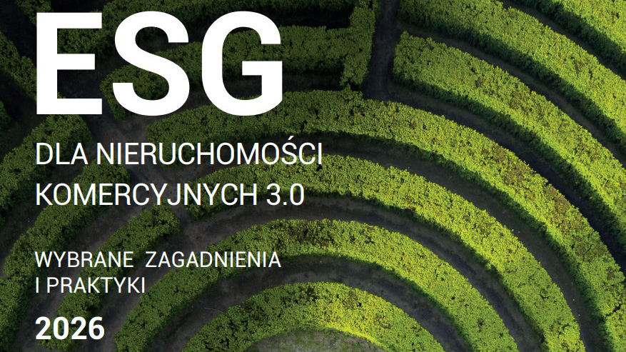 Okładka raportu ESG dla nieruchomości komercyjnych 3.0. Wybrane zagadnienia i praktyki. 2026